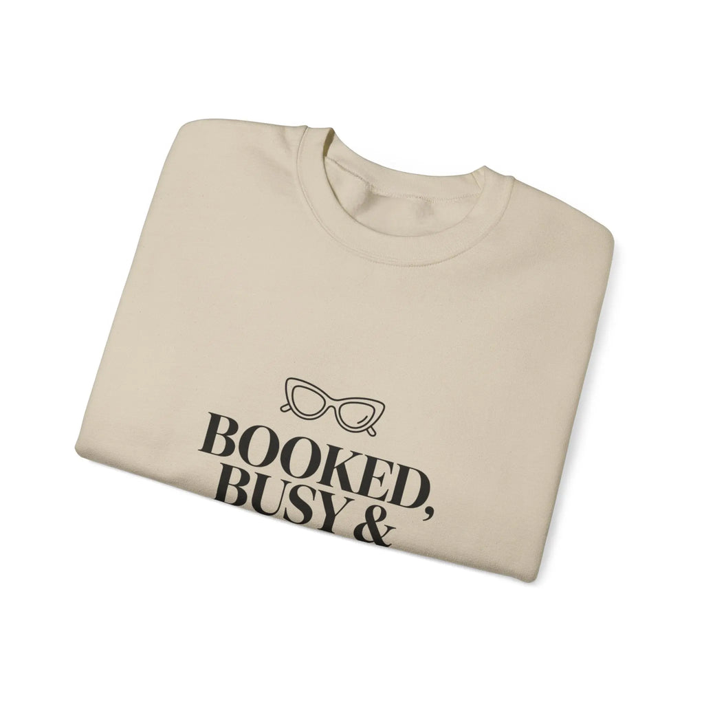 Booked, Busy & Best Dressed Graphic Sweatshirt Printify