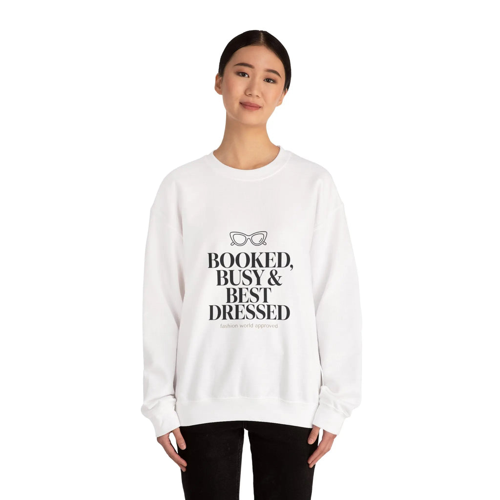 Booked, Busy & Best Dressed Graphic Sweatshirt Printify